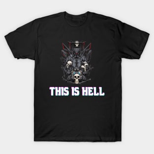 This Is Hell T-Shirt